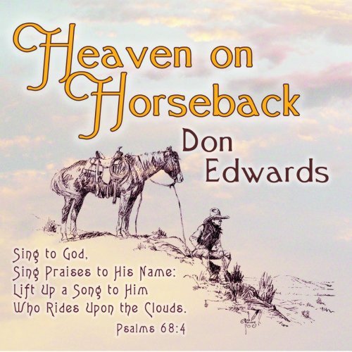 Don Edwards/Heaven On Horseback