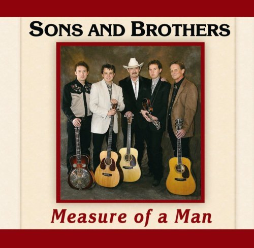 SONS & BROTHERS/MEASURE OF A MAN