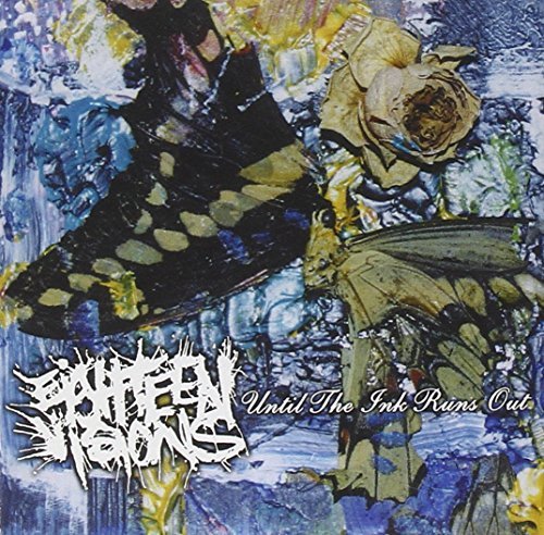 Eighteen Visions/Until The Ink Runs Out