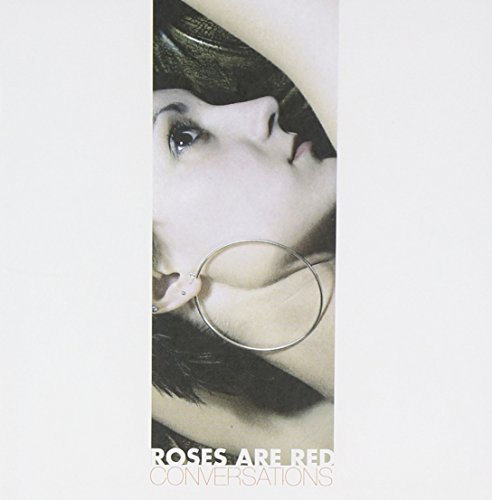 Roses Are Red/Conversations