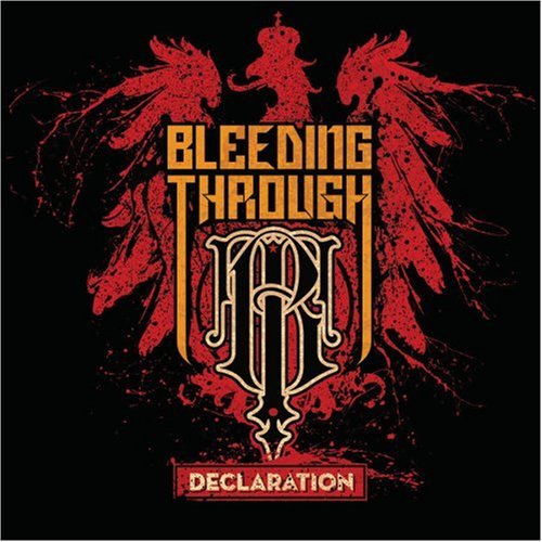 Bleeding Through/Declaration