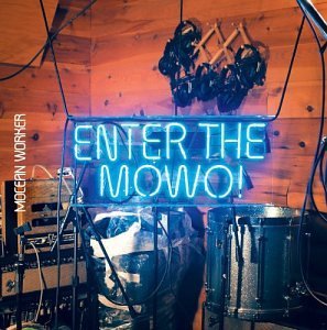 Mocean Worker/Enter The Mowo!