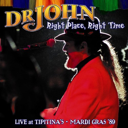 Dr. John/Right Place Right Time: Live A