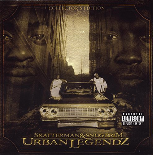 Skatterman & Snug Brim/Urban Legendz@Explicit Version
