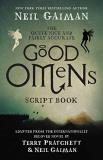 Neil Gaiman The Quite Nice And Fairly Accurate Good Omens Scri 