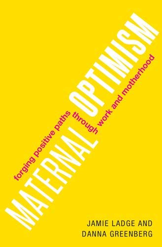 Ladge Greenberg Maternal Optimism C 