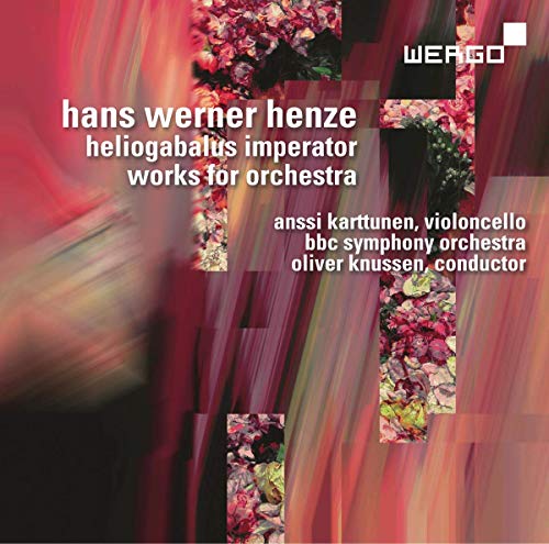 Henze / Karttunen / Bbc Sympho/Heliogabalus Imperator