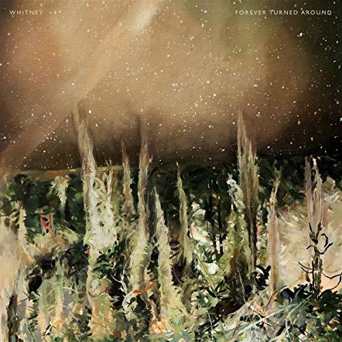 Whitney/Forever Turned Around (Forest Bark Vinyl)@Forest Bark Vinyl