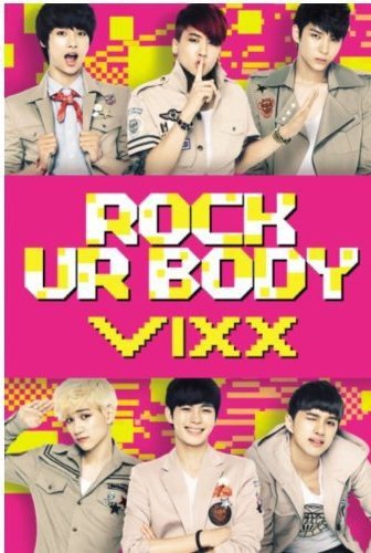 Vixx/Rock Ur Body@Import-Kor