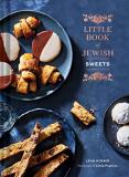 Leah Koenig Little Book Of Jewish Sweets (jewish Baking Cookbook Jewish Dessert Recipe Bo 