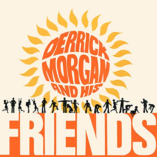 Derrick Morgan/Derrick Morgan & His Friends