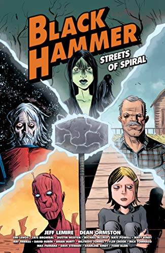 Jeff Lemire/Black Hammer: Streets of Spiral