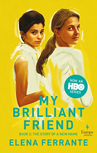 Elena Ferrante/The Story of a New Name (HBO Tie-In Edition)@Book 2: Youth