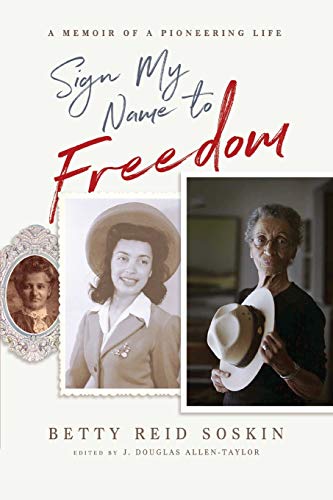 Betty Reid Soskin Sign My Name To Freedom A Memoir Of A Pioneering Life 