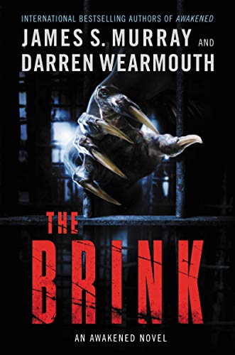 James S. Murray/The Brink@ An Awakened Novel