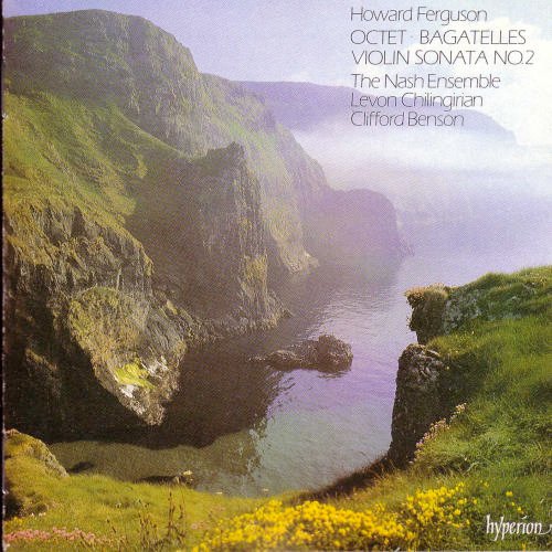 Ferguson Benson Nash Ensemble/Howard Ferguson: Octet, Op. 4 / Five Bagatelles, O
