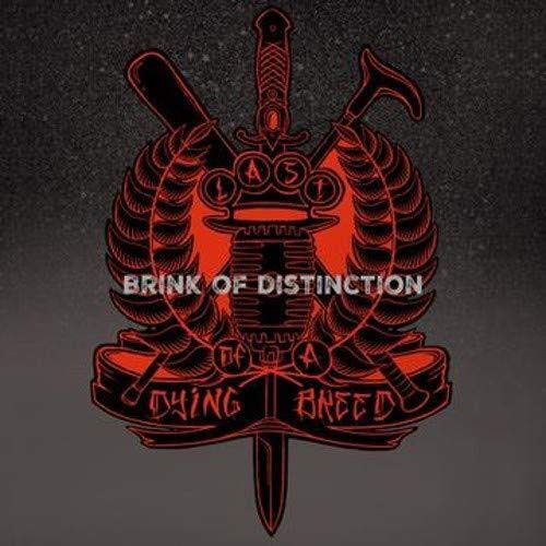 Last Of A Dying Breed (Load B)/Brink Of Distinction@Explicit Version@.