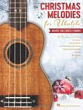 Hal Leonard Corp Christmas Melodies For Ukulele Melody Tab Lyrics & Chords 