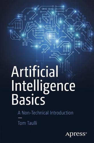 Tom Taulli Artificial Intelligence Basics A Non Technical Introduction 
