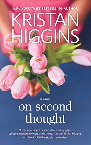 Kristan Higgins/On Second Thought