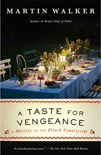 Martin Walker/A Taste for Vengeance@ A Mystery of the French Countryside