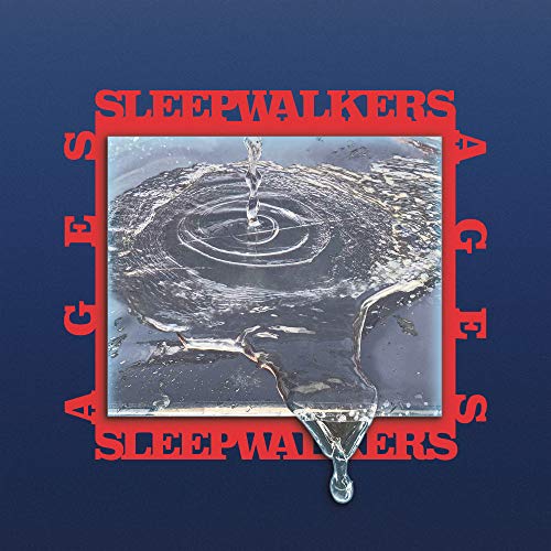 Sleepwalkers/Ages