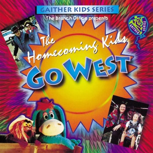 The Homecoming Kids/The Homecoming Kids Go West