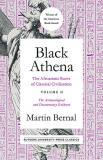 Martin Bernal Black Athena 2 The Afroasiatic Roots Of Classical Civilization V 