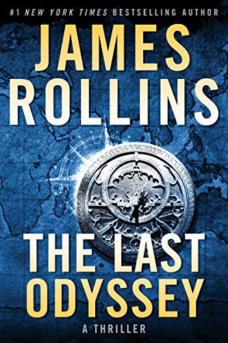 James Rollins/The Last Odyssey@ A SIGMA Force Novel