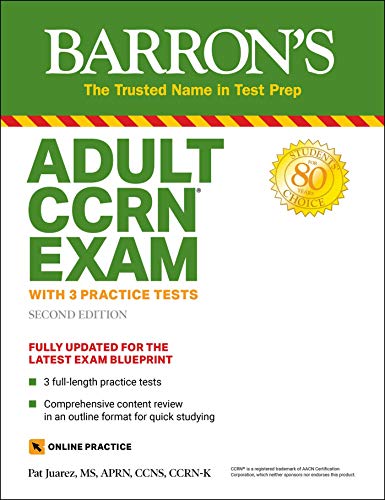 Pat Juarez Adult Ccrn Exam With 3 Practice Tests 0002 Edition; 