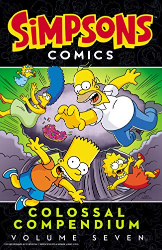 Matt Groening/Simpsons Comics Colossal Compendium@ Volume 7