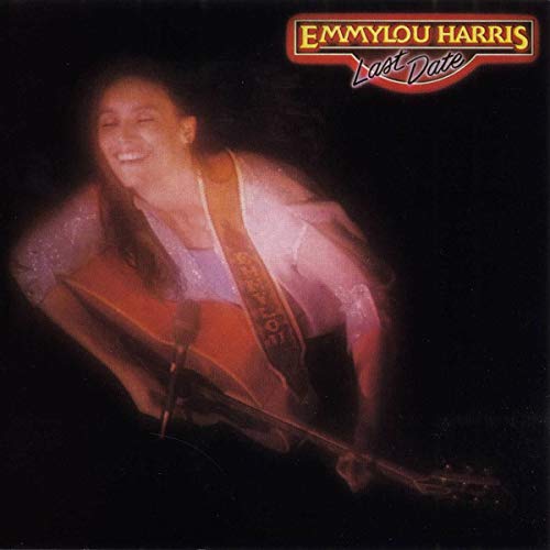 Emmylou Harris/Last Date