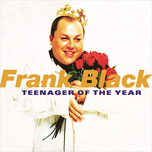 Frank Black/Teenager Of The Year