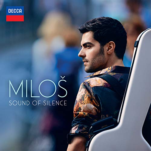 Milos Karadaglic/Sound Of Silence