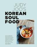 Judy Joo Judy Joo's Korean Soul Food Authentic Dishes And Modern Twists 