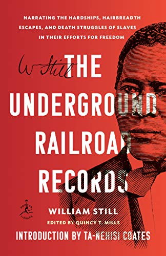 William Still The Underground Railroad Records Narrating The Hardships Hairbreadth Escapes And 
