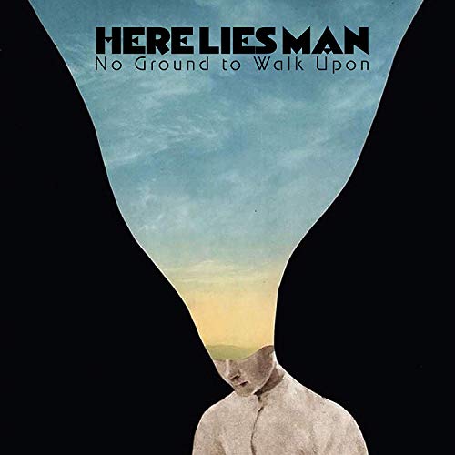 Here Lies Man/No Ground To Walk Upon@.