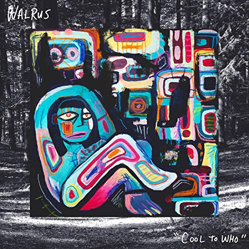 Walrus/Cool To Who