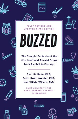 Cynthia Kuhn Buzzed The Straight Facts About The Most Used And Abused 