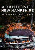 Michael Petipas Abandoned New Hampshire 
