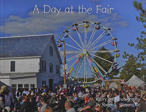 Roger L. Stevens Jr. Roger L. Stevens Jr. A Day At The Fair 