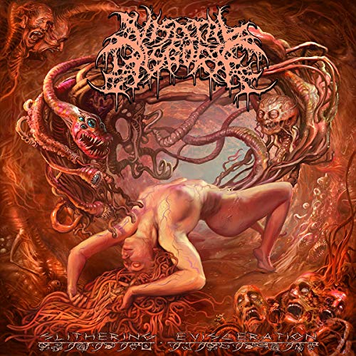Visceral Disgorge/Slithering Evisceration