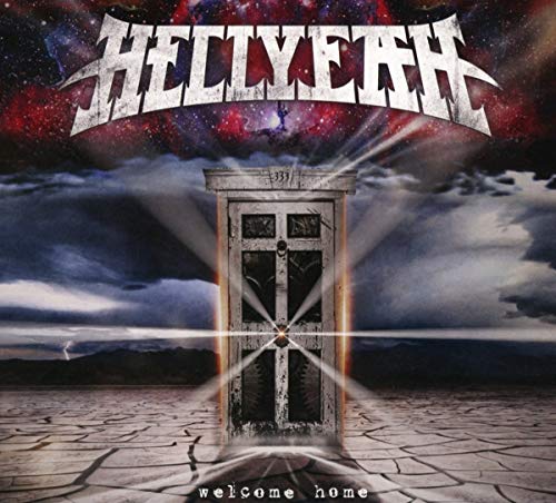 Hellyeah/Welcome Home