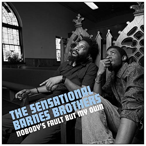 Sensational Barnes Brothers,The/Nobody's Fault But My Own