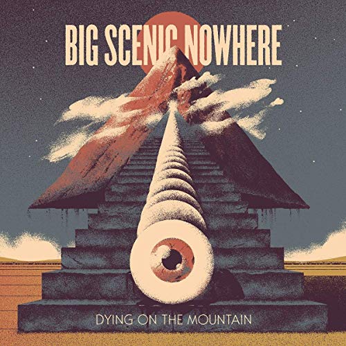 Big Scenic Nowhere/Dying On The Mountain