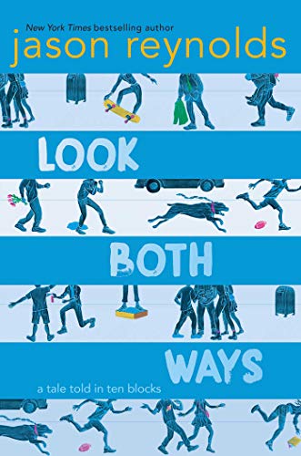 Jason Reynolds/Look Both Ways@A Tale Told in Ten Blocks