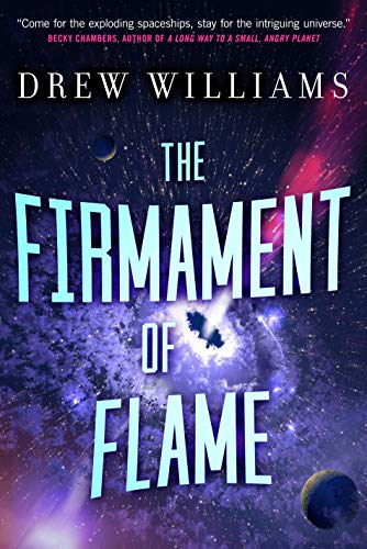 Drew Williams/Firmament of Flame