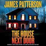 James Patterson The House Next Door 