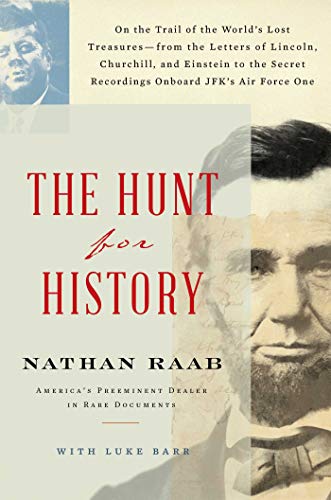 Nathan Raab/The Hunt for History@ On the Trail of the World's Lost Treasures--From