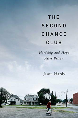 Jason Hardy/The Second Chance Club@ Hardship and Hope After Prison